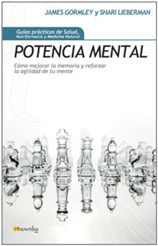 Beispielbild fr Potencia mental: C?mo mejorar la memoria y reforzar la agilidad de tu mente (Spanish Edition) zum Verkauf von SecondSale