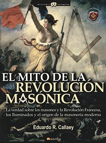 Beispielbild fr EL MITO DE LA REVOLUCION MASONICA zum Verkauf von KALAMO LIBROS, S.L.