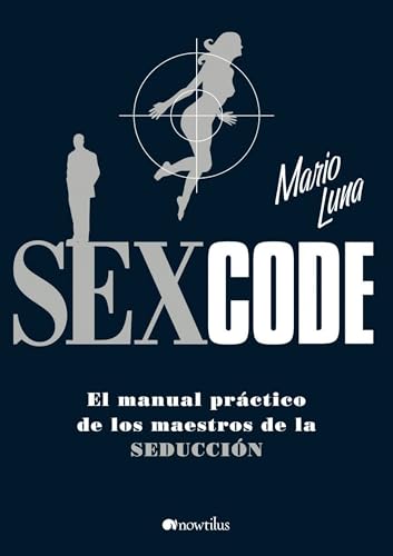 Sex Code (Spanish Edition) (9788497634915) by Luna, Mario