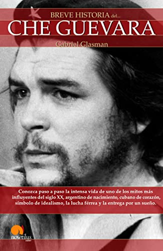 9788497635219: Breve historia del Che Guevara