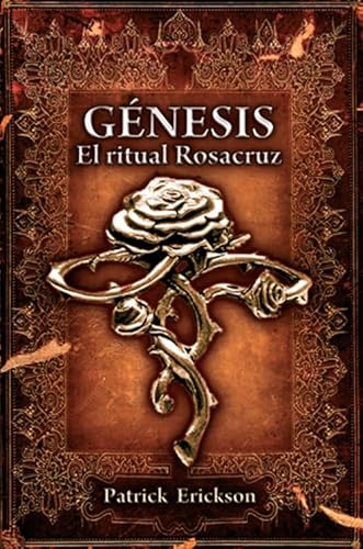 9788497635271: Gnesis. El ritual Rosacruz (Narrativa)