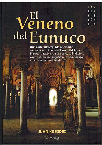 Stock image for El veneno del Eunuco for sale by Elefante de los Libros