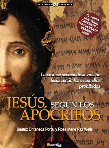 Beispielbild fr Jess segn los Apcrifos (Unknown History) (Spanish Edition) zum Verkauf von Books Unplugged