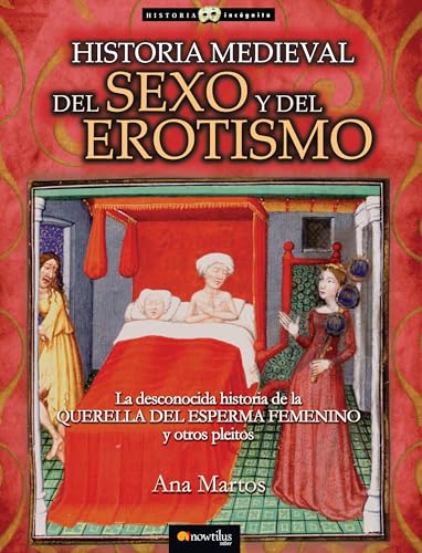 9788497636353: Historia medieval del sexo y del erotismo (Unknown History) (Spanish Edition)