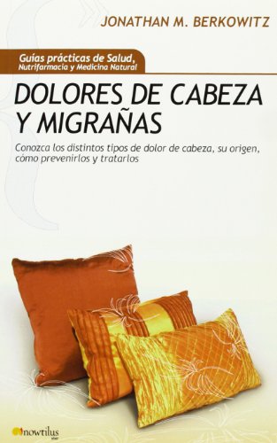 9788497636735: Dolores de cabeza y migraas (Guas Prcticas de Salud)