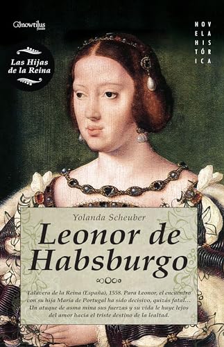 Imagen de archivo de LEONOR DE HABSBURGO a la venta por KALAMO LIBROS, S.L.