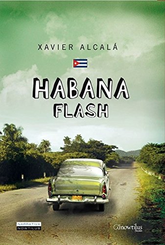 9788497637275: Habana Flash (Narrativa)