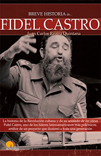 Beispielbild fr Breve Historia de Fidel Castro (Breve Historia De./ Brief History of.) (Spanish Edition) zum Verkauf von Bookmans