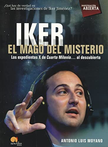 9788497638036: Iker, El Mago Del Misterio (Spanish Edition): (Versin sin solapas) (Investigacin Abierta)