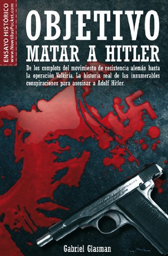 9788497638265: Objetivo matar a Hitler / Target Kill Hitler