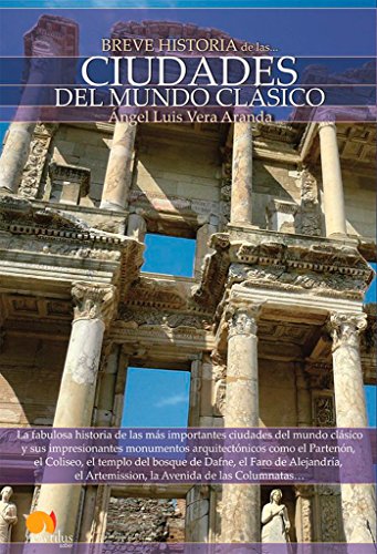 9788497639170: Breve Historia De Las . . . Ciudades Del Mundo Clasico (Spanish Edition): (Versin sin solapas)