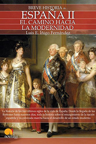 9788497639231: Breve historia de Espaa II: El camino hacia la modernidad