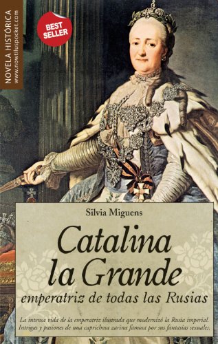 9788497639521: Catalina la Grande, Emperatriz de todas las Rusias (Spanish Edition)