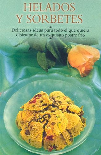 Imagen de archivo de Helados y Sorbetes a la venta por Hamelyn