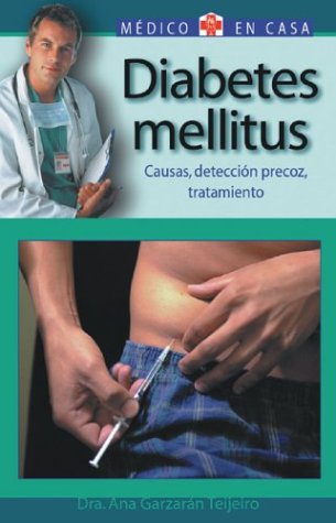 Beispielbild fr Diabetes Mellitus : Causas, Deteccion Precoz, Tratamiento zum Verkauf von Better World Books