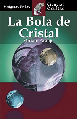 Imagen de archivo de LA BOLA DE CRISTAL a la venta por Zilis Select Books