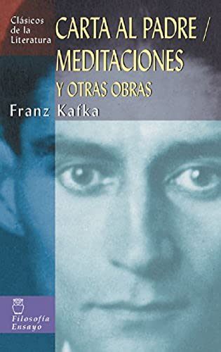 9788497644600: Carta Al Padre, Meditaciones Y Otras Obras / Letter to His Father, Meditations and Other Stories