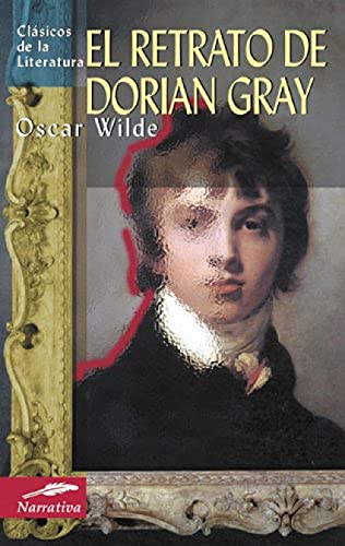 Imagen de archivo de El Retrato De Dorian Gray / The Picture of Dorian Gray (Clasicos de la literatura series / Classic in Literature series) a la venta por AwesomeBooks