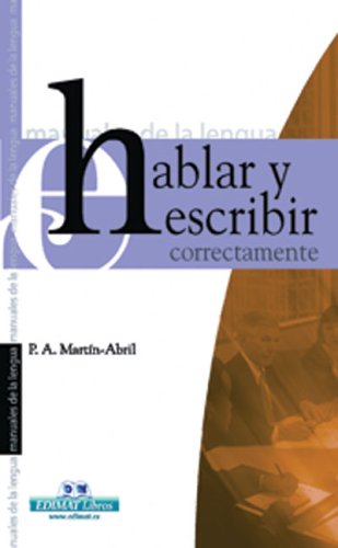 9788497645058: Hablar y escribir correctamente (Manuales De La Lengua/Writing Manual (Spanish))