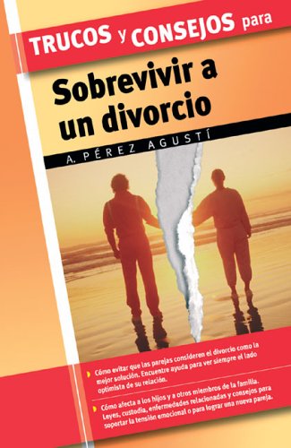 Stock image for Trucos y Consejos para Sobrevivir a un Divorcio for sale by Better World Books: West