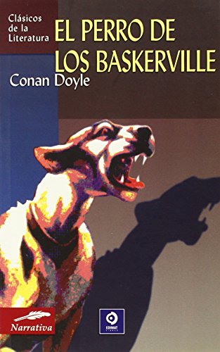Stock image for El Perro De Los Baskerville/ The hound of the Baskervilles (Clasicos De La Literatura/Classics in Literature (Spanish)) for sale by AwesomeBooks