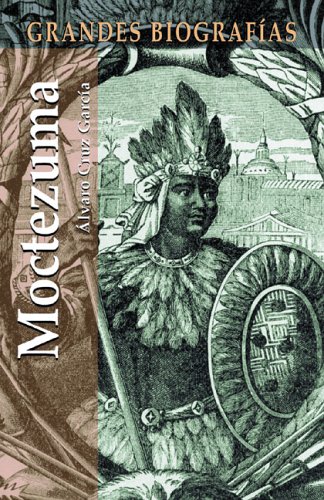 9788497645720: Moctezuma (Grandes biografas series)