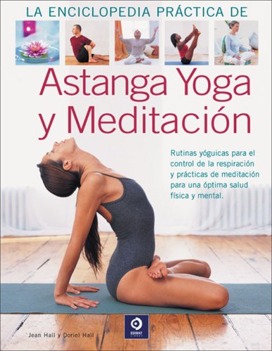 9788497645997: La enciclopedia practica de astanga yoga y meditacion/ Astanga Yoga and Meditation