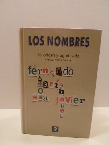 Stock image for Los Nombres : Su Origen y Significado for sale by Better World Books