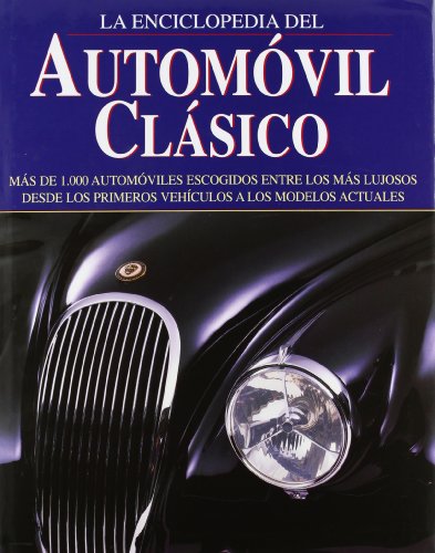Stock image for La enciclopedia del autom?vil cl  sico (Grandes obras series) for sale by Hawking Books