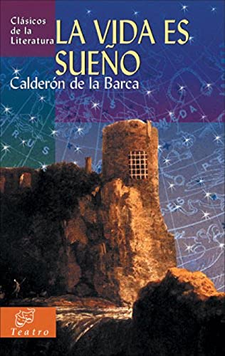 Stock image for La vida es sueño (Clasicos de la literatura series) (Spanish Edition) for sale by Half Price Books Inc.