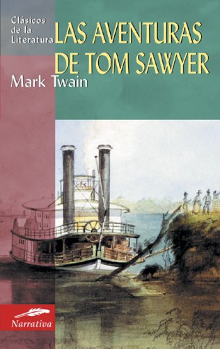 Imagen de archivo de Las aventuras de Tom Sawyer (ClÃ¡sicos de la literatura series) a la venta por ThriftBooks-Atlanta