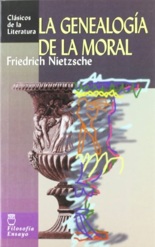 9788497647038: La genealoga de la moral (Clsicos de la literatura universal)