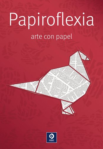 9788497647847: Papiroflexia, arte con papel (Spanish Edition)