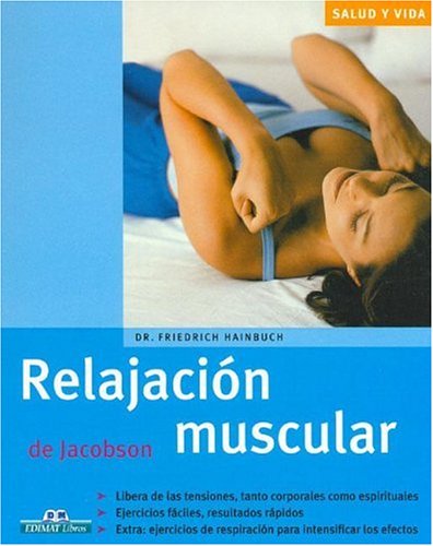 Beispielbild fr Relajacion Muscular (Salud Y Vida / Health and Life) zum Verkauf von medimops