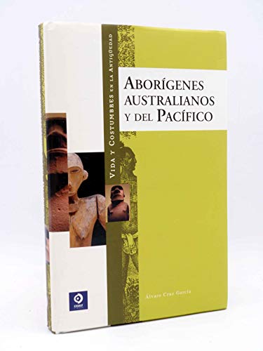 Imagen de archivo de Aborigenes Australianos y del Pacifico a la venta por Librera 7 Colores