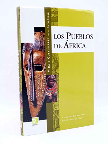 9788497648462: Los pueblos de frica (Vida y costumbres en la antigedad)