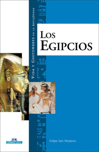 Stock image for Vida y Costumbres de los Egipcios for sale by ThriftBooks-Dallas