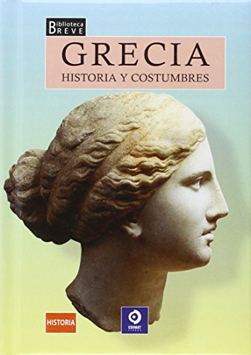 Imagen de archivo de Grecia historia y costumbres. (Biblioteca breve) Albadarejo Vivero, Manuel a la venta por VANLIBER