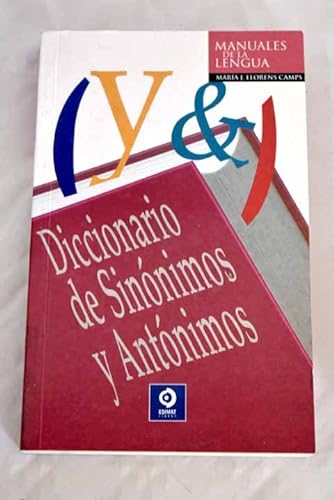9788497649902: Diccionario de sinnimos y antnimos