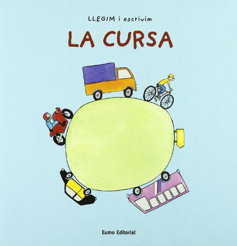 Imagen de archivo de (cat).la cursa.(llegim i escrivim) a la venta por Iridium_Books