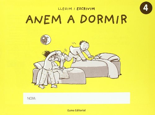 Imagen de archivo de (cat).(05).4.anem a dormir.(llegim i escrivim) a la venta por Iridium_Books