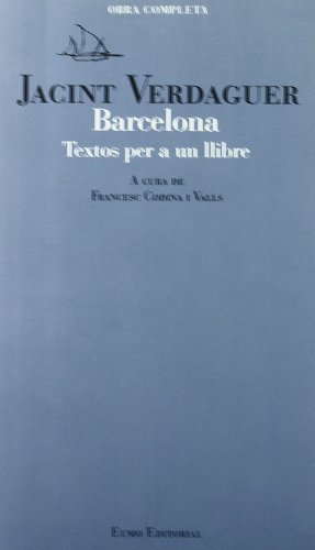 Imagen de archivo de Barcelona. Textos per a un llibre (EsVerdaguer, Jacint; Codina, Franc a la venta por Iridium_Books