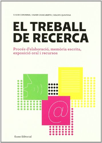 Beispielbild fr El treball de recerca Procs d'elaboraci, memria escrita, exposici oral i recursos zum Verkauf von Iridium_Books