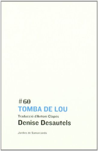 9788497664011: Tomba de Lou: 60 (Jardins de Samarcanda)