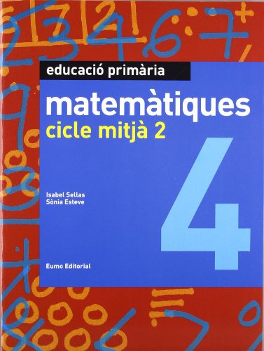 9788497664349: Matematiques 4 Cicle Mitja 2