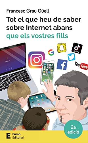 9788497666619: Tot el que heu de saber sobre internet abans que els vostres fills: 5 (Educaci i famlia)