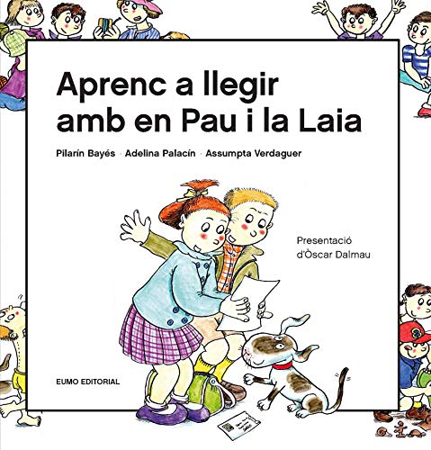 Stock image for Aprenc a llegir amb en Pau i la Laia : Presentaci d'scar Dalmau for sale by AG Library