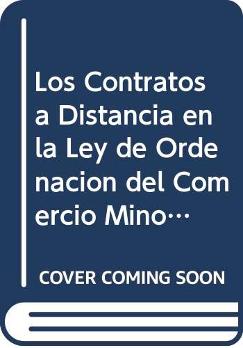 Beispielbild fr Los contratos a distancia en la Ley de Ordenacin del Comercio Minorista zum Verkauf von MARCIAL PONS LIBRERO