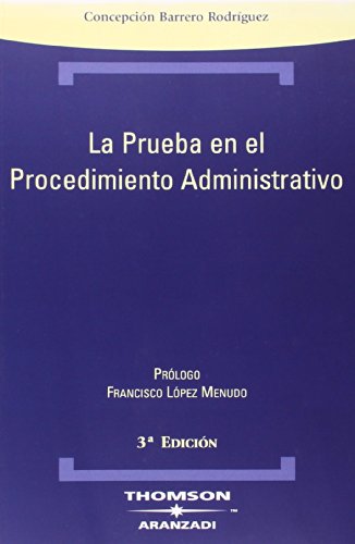 9788497678025: La Prueba en el Procedimiento Administrativo (Tcnica)