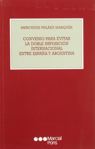 9788497680905: Convenio Para Evitar La Doble Imposicion Internacional Entre